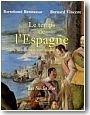 Le temps de l'Espagne (XVI�-XVII� si�cles)