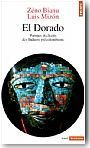 El Dorado : po�mes et chants des Indiens pr�colombiens