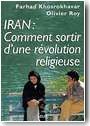 Iran : Comment sortir d'une r�volution religieuse