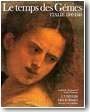 Le Temps des g�nies : 1500-1540