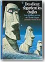 Les Derniers Secrets de l'�le de P�ques : des dieux regardent les �toiles