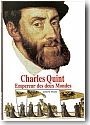 Charles Quint, empereur des deux mondes