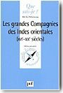 Les Grandes Compagnies des Indes orientales (XVIe-XIXe si�cles)