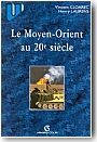 Le Moyen-Orient au XX� si�cle