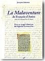 La malaventure de Fran�ois d'Assise. Pour un usage hitorique des l�gendes franciscaines