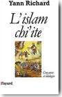 L�Islam chi'ite : croyances et id�ologies