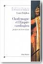 Charlemagne et l'Empire carolingien