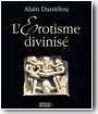 L'�rotisme divinis�