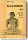 Royaut�s bouddhiques. Asoka, la fonction royale � Ceylan