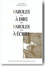 Paroles � dire, paroles � �crire. Inde, Chine, Japon
