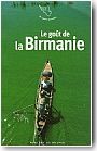 Le go�t de la Birmanie