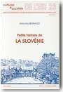 Petite histoire de la Slov�nie