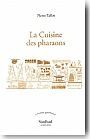 La cuisine des pharaons