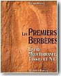 Les premiers Berb�res: entre M�diterran�e, Tassili et Nil