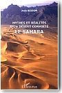 Mythes et r�alit� d'un d�sert convoit� : Le Sahara