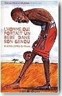 L'homme qui portait un b�b� dans le genou et autres contes du Kenya