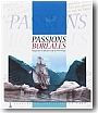 Passions bor�ales. Catalogue d'exposition. Regards fran�ais sur la Norv�ge