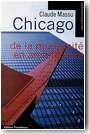 Chicago : de la modernit� en architecture