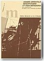 Arabie orientale, M�sopotamie et Iran m�ridional. De l'�ge du Fer au d�but de la p�riode islamique