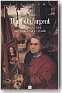 D'art et d'argent.Les artistes et leurs clients dans l'Europe du Nord (XIVe-XVe si�cles)