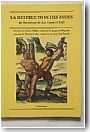 La destruction des Indes de Bartholom� de Las Casa (1552)