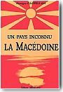 Un pays inconnu : la Mac�doine
