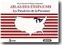 Atlas des Etats-Unis. Les paradoxes de la puissance
