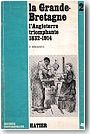L'Angleterre triomphante 1832-1914