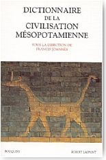 Dictionnaire de la civilisation m�sopotamienne