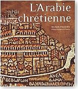 L'Arabie chr�tienne